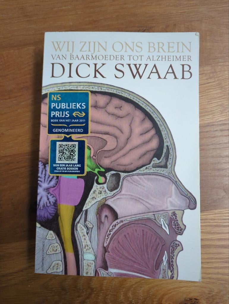 Wij zijn ons brein - Dick Swaab, Ophalen of Verzenden, Zo goed als nieuw, Functieleer of Neuropsychologie, Dick Swaab
