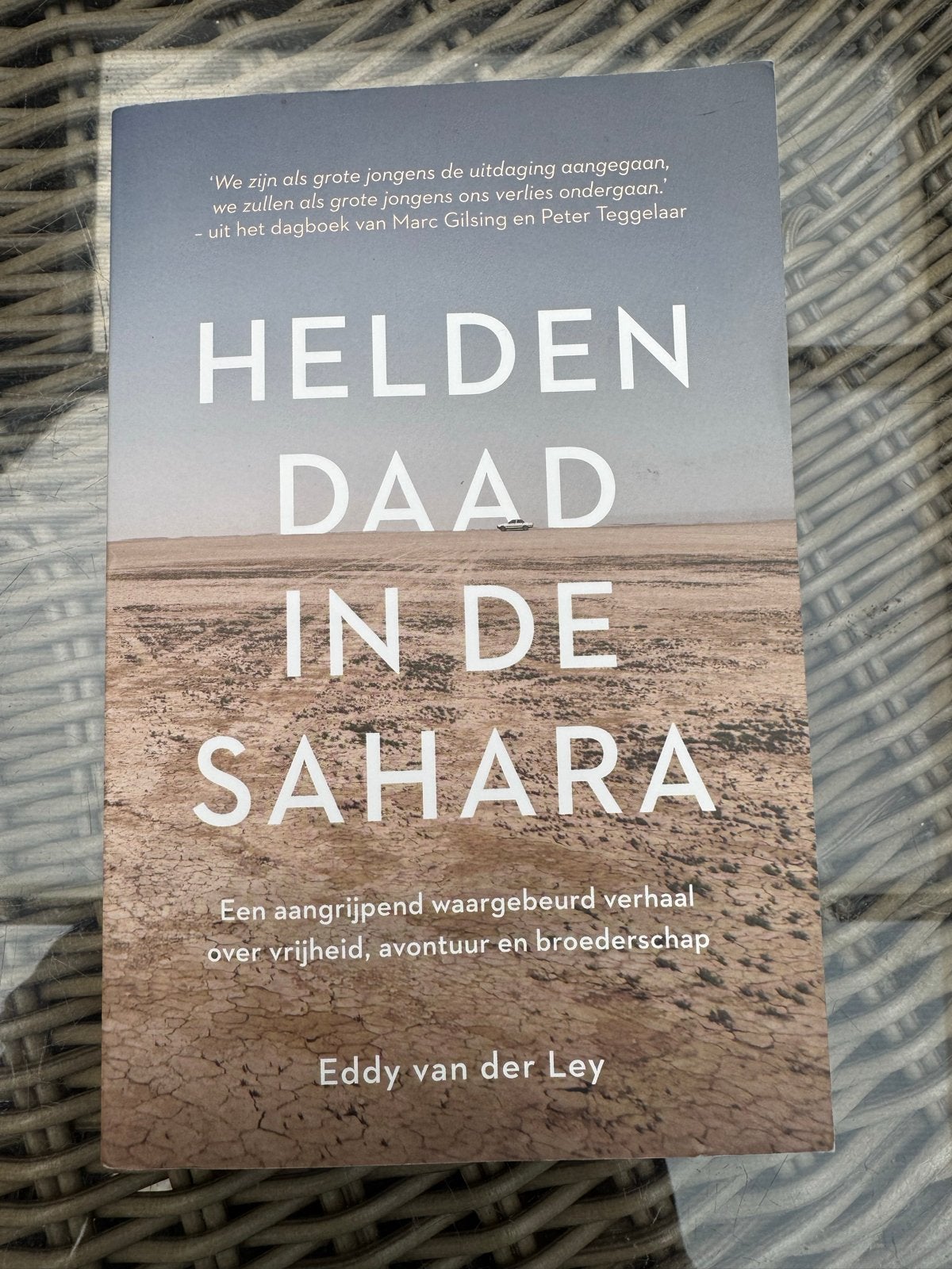 Helden Daad in de Sahara - Eddy van der Ley, Ophalen of Verzenden, Zo goed als nieuw