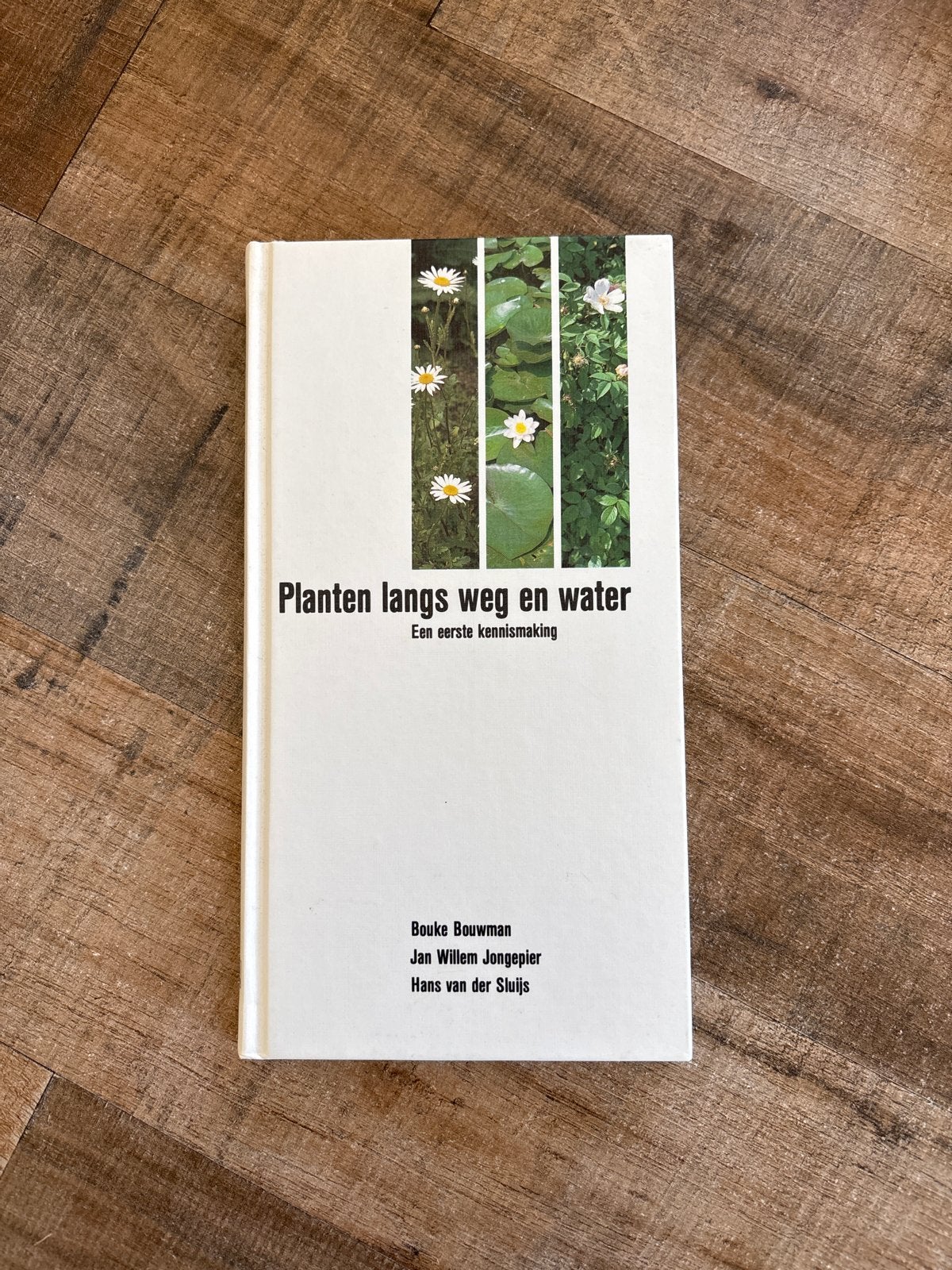 Planten langs weg en water - Een eerste kennismaking, Boeken, Ophalen of Verzenden, Zo goed als nieuw, Bloemen, Planten en Bomen