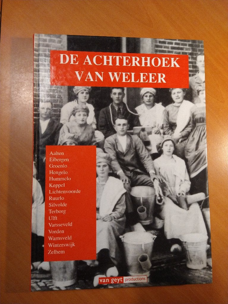 De Achterhoek van weleer, Ophalen of Verzenden, Zo goed als nieuw