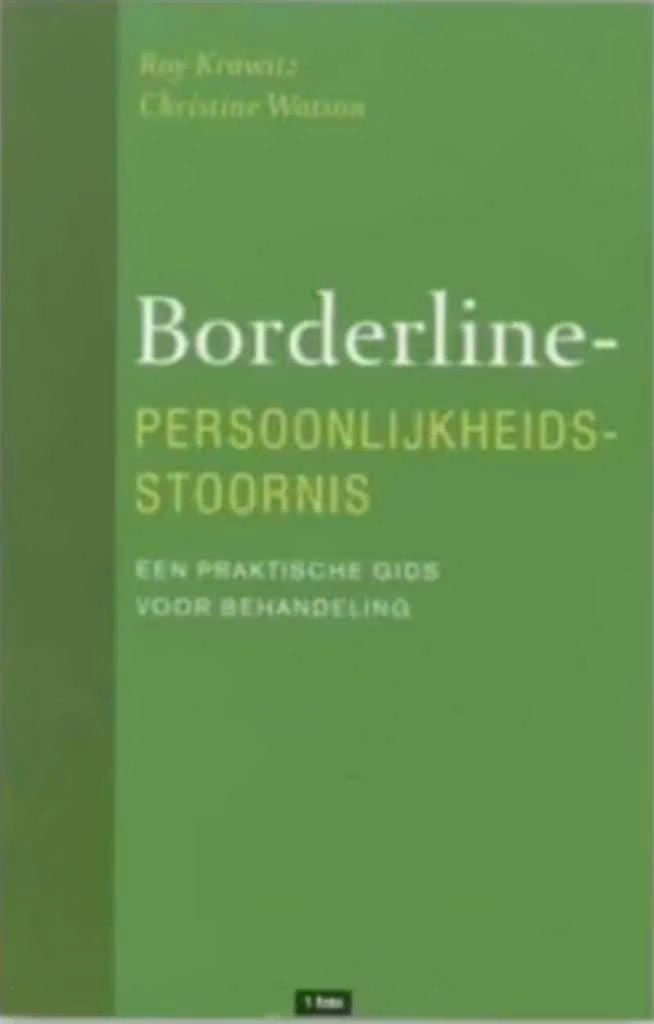 Borderline Persoonlijkheidsstoornis (R. Krawitz & C Watson), Boeken, Ophalen of Verzenden, Zo goed als nieuw