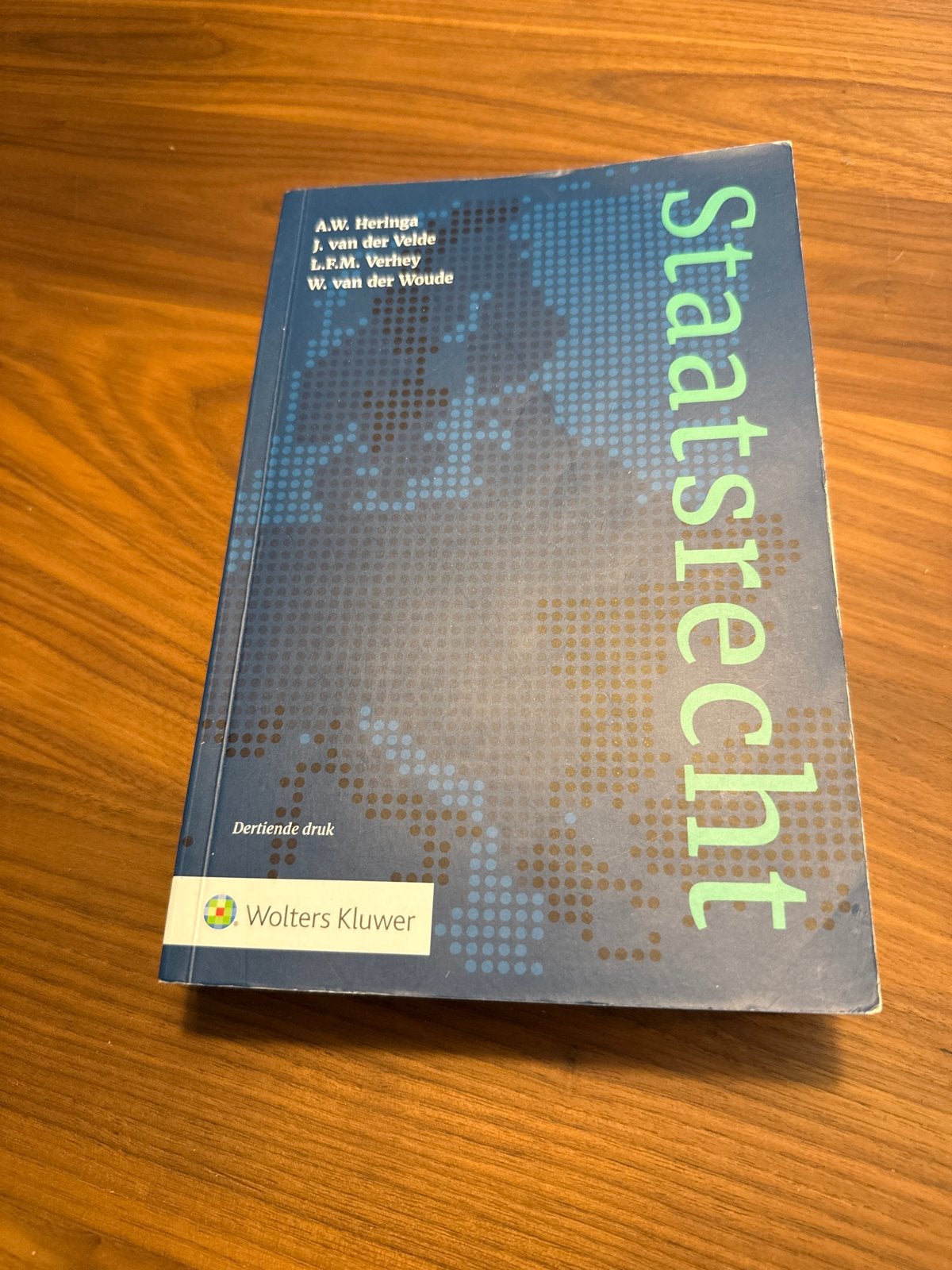 Staatsrecht - Dertiende druk - Wolters Kluwer, Ophalen of Verzenden, Gamma, Zo goed als nieuw, LBO