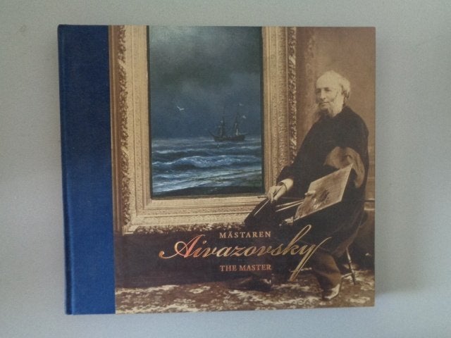 Mästaren - Aivazovsky - The Master, Ophalen of Verzenden, Schilder- en Tekenkunst, Andrey Lyalin e.a., Zo goed als nieuw