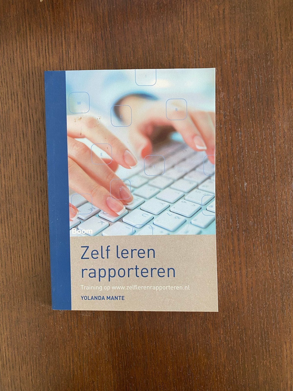 Zelf leren rapporteren - Toegepaste Psychologie HAN, Ophalen of Verzenden, Gamma, Gelezen, HBO