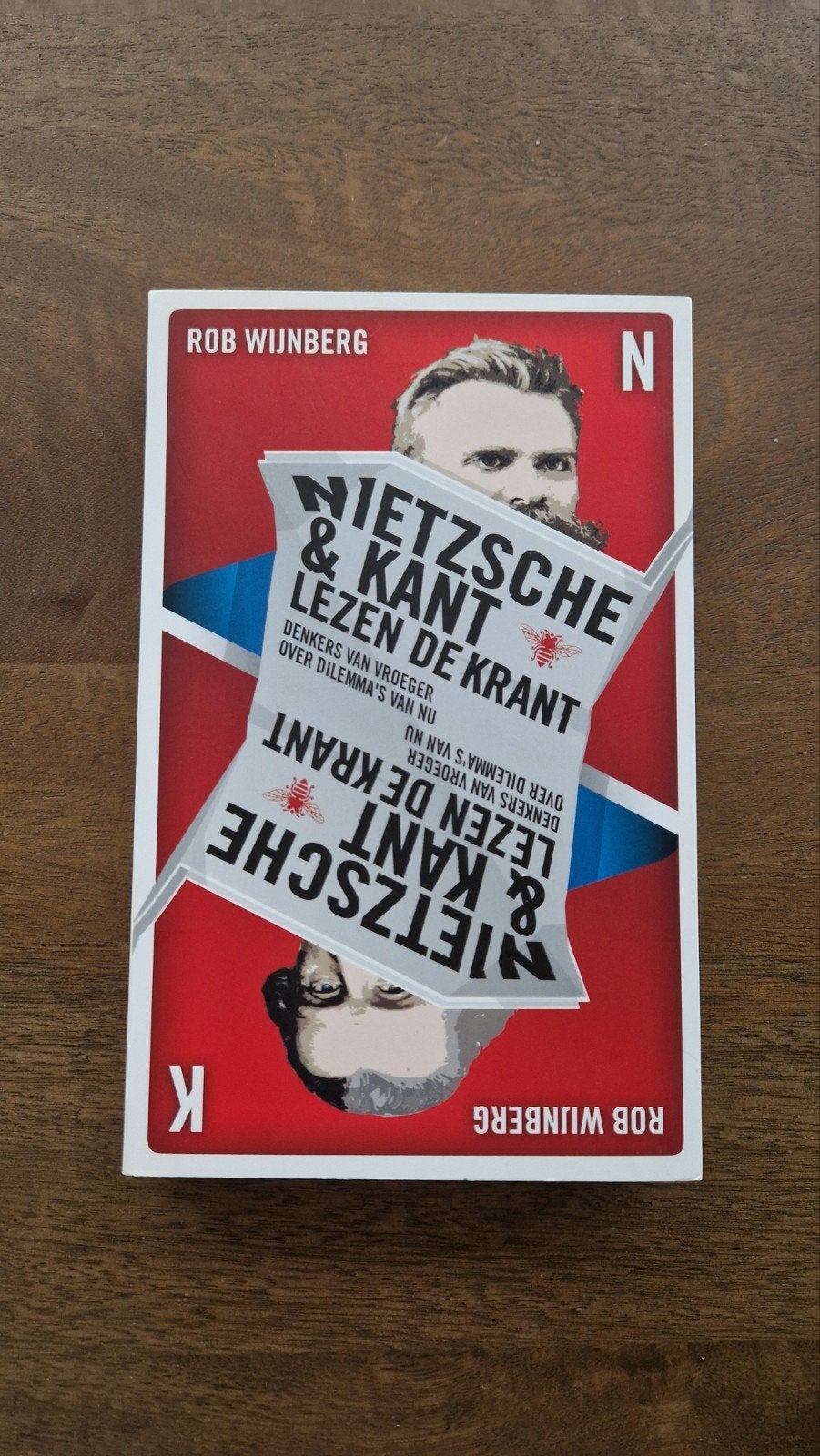 Nietzsche & Kant lezen de krant - Rob Wijnberg, Ophalen of Verzenden, Zo goed als nieuw, Wijsbegeerte of Ethiek, Rob Wijnberg