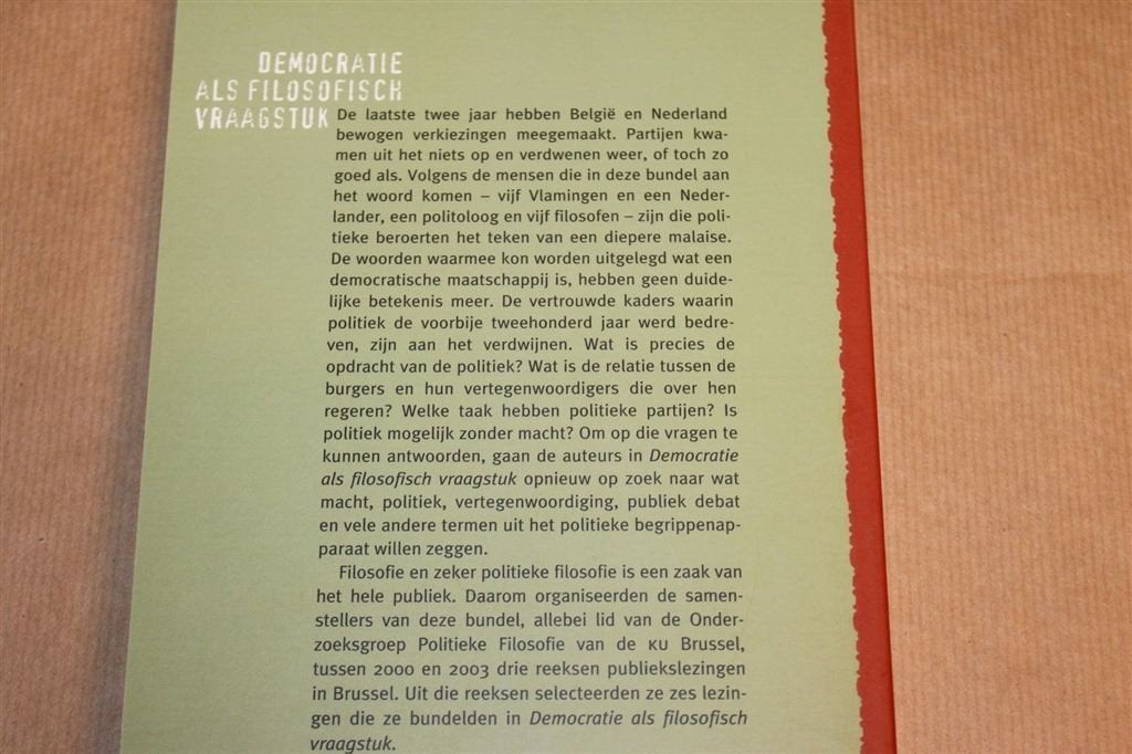 Democratie — Filosofisch over Macht, Politiek & Vertegenw., Ophalen of Verzenden, Zo goed als nieuw, Politiek en Staatkunde, Nederland