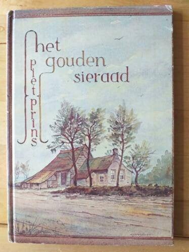 Het Gouden Sieraad - Piet Prins, Ophalen of Verzenden