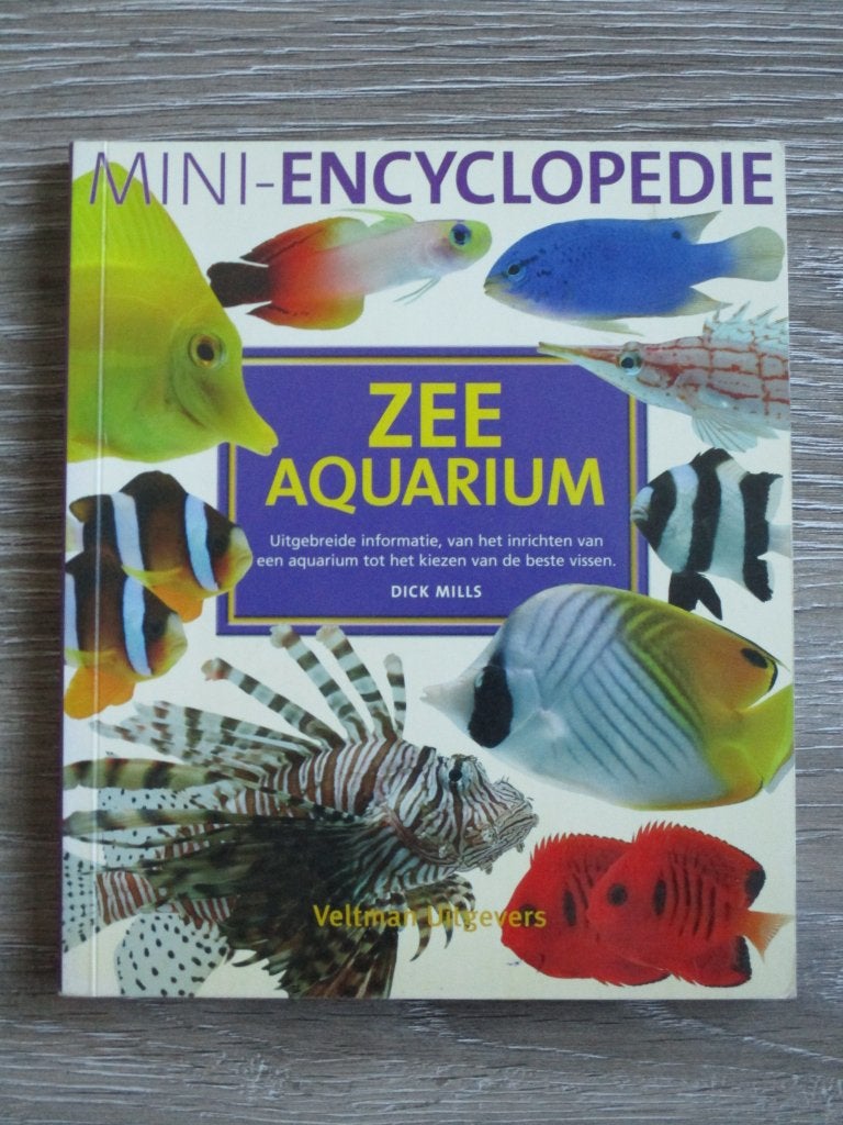 Mini-encyclopedie zee aquarium - Dick Mills, Ophalen of Verzenden, Gelezen