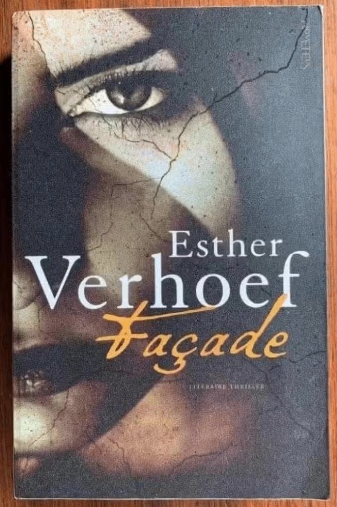 Façade, facade; Esther Verhoef; thriller, spannend boek, Boeken, Ophalen of Verzenden, Zo goed als nieuw, Nederland