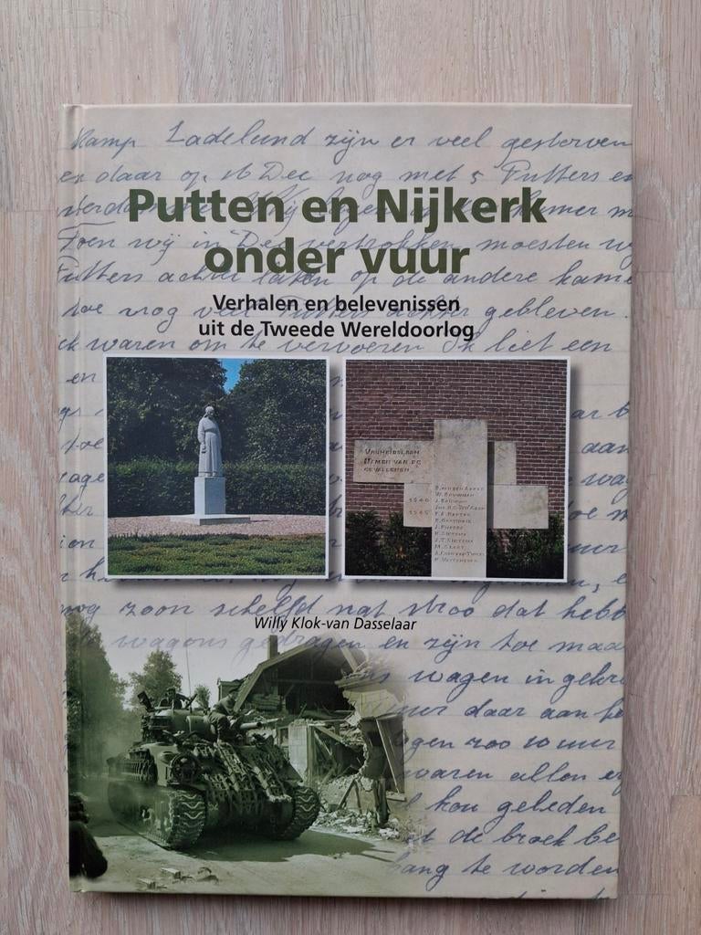 Putten en Nijkerk onder vuur (WO II), Tweede Wereldoorlog, Ophalen of Verzenden, Zo goed als nieuw, W. Klok-van Dasselaar