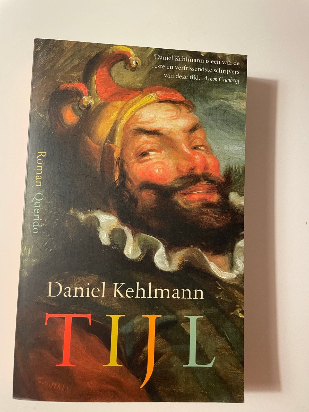 Tijl - Daniel Kehlmann (Roman Querido), Verzenden, Zo goed als nieuw, Nederland