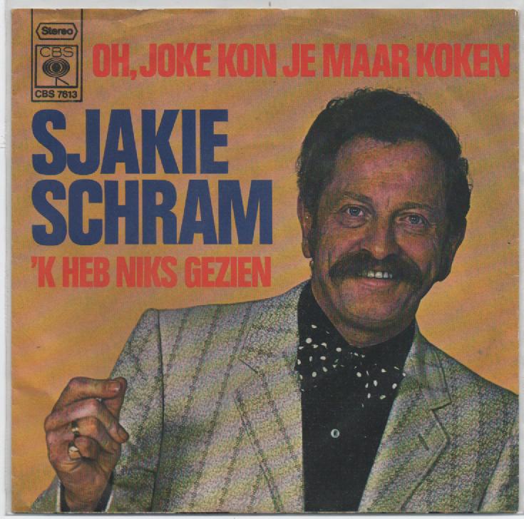 Sjakie Schram- Oh, Joke kon je maar koken, Cd's en Dvd's, Vinyl | Nederlandstalig, Verzenden, 7 inch, Levenslied of Smartlap, Fotohoes