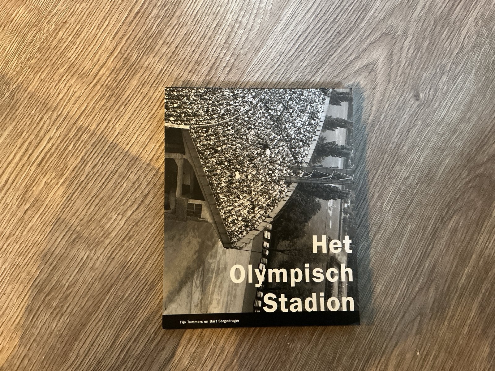Het Olympisch Stadion - Tijs Tummers en Bart Sorgedrager, Verzenden, Zo goed als nieuw, Overige sporten