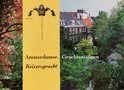 Amsterdamse Grachtentuinen: Keizersgracht, Ophalen of Verzenden, Zo goed als nieuw, Overige onderwerpen
