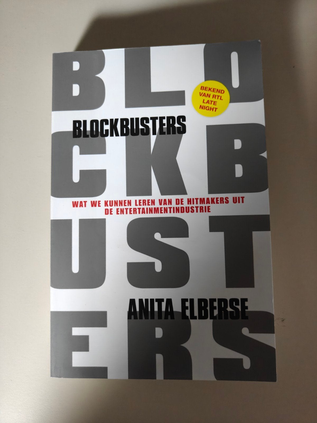 Blockbusters - Anita Elberse (Bekend van RTL Late Night), Ophalen of Verzenden, Zo goed als nieuw, Anita Elberse, Nederland