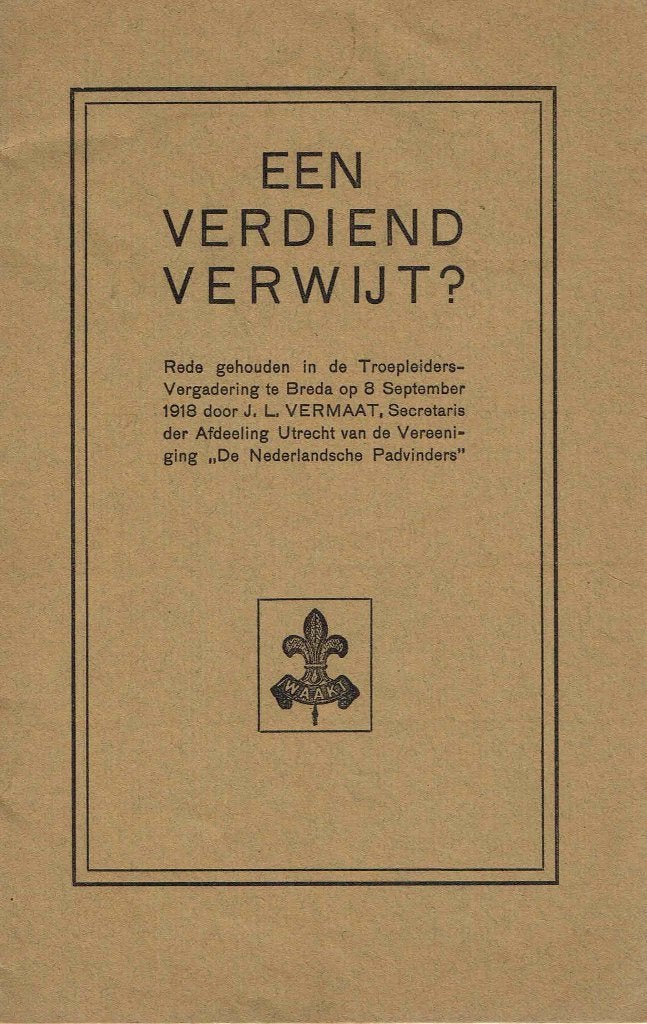 Scouting Waakt: Verdiend verwijt? 1918, Ophalen of Verzenden, Gebruikt, Embleem, Speld of Insigne