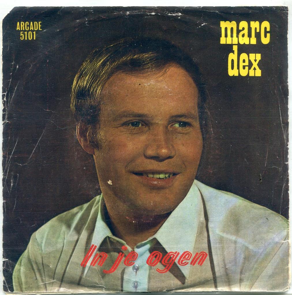 MARC DEX  -  In je ogen, Cd's en Dvd's, Vinyl Singles, Gebruikt, Nederlandstalig, Fotohoes, Ophalen of Verzenden