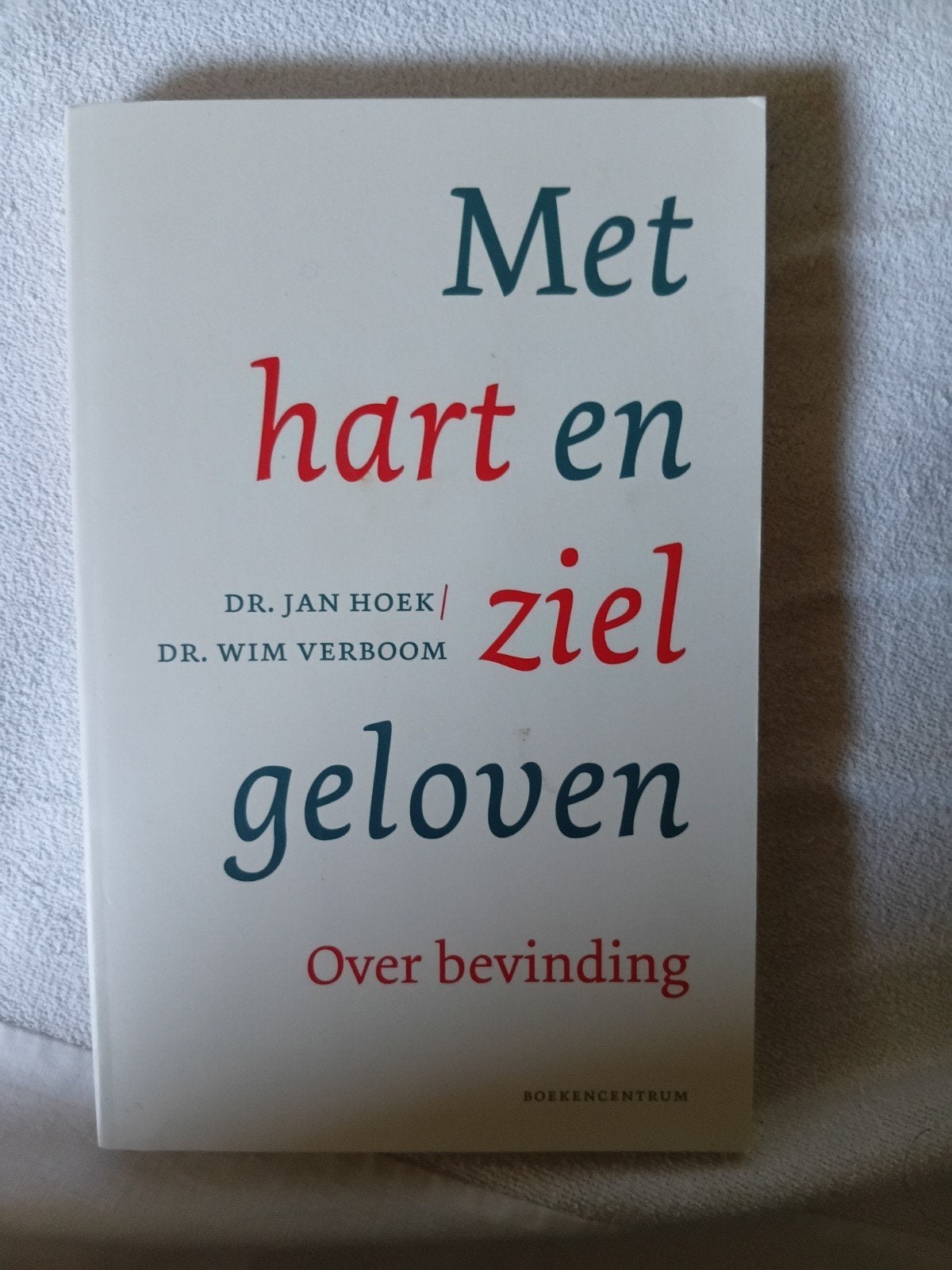 Wim Verboom - Met hart en ziel geloven, Ophalen of Verzenden, Zo goed als nieuw, Wim Verboom; Jan Hoek