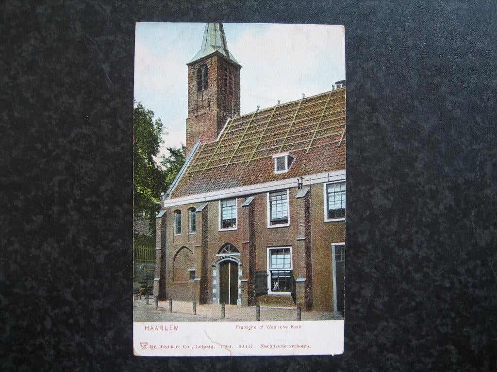 HAARLEM Fransche of Waalschekerk, Ophalen of Verzenden, Voor 1920, Noord-Holland
