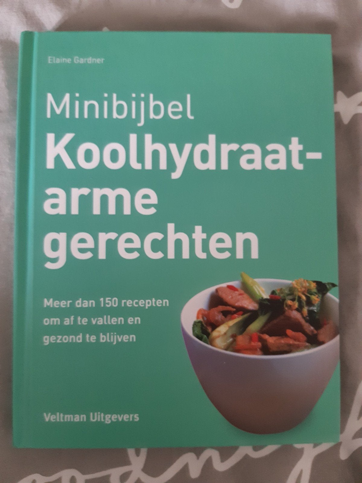 Minibijbel Koolhydraatarme Gerechten door Elaine Gardner, Boeken, Hoofdgerechten, Ophalen of Verzenden, Zo goed als nieuw, Elaine Gardner