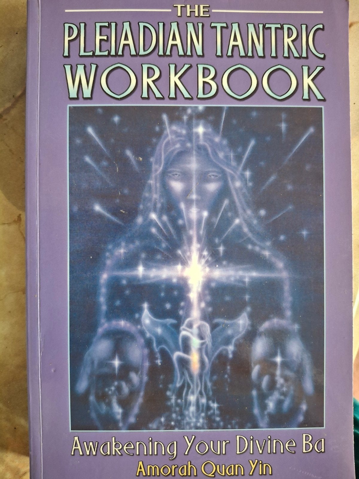 Amorah Quan Yin - The Pleiadian Tantric Workbook, Boeken, Ophalen of Verzenden, Nieuw, Spiritualiteit algemeen, Amorah Quan Yin