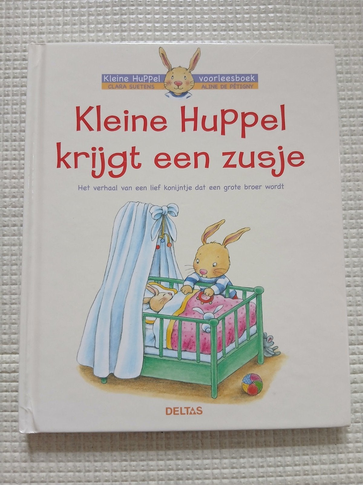 Kleine Huppel krijgt een zusje, Boeken, Gelezen, Fictie algemeen, Aline de Pétigny, Ophalen of Verzenden