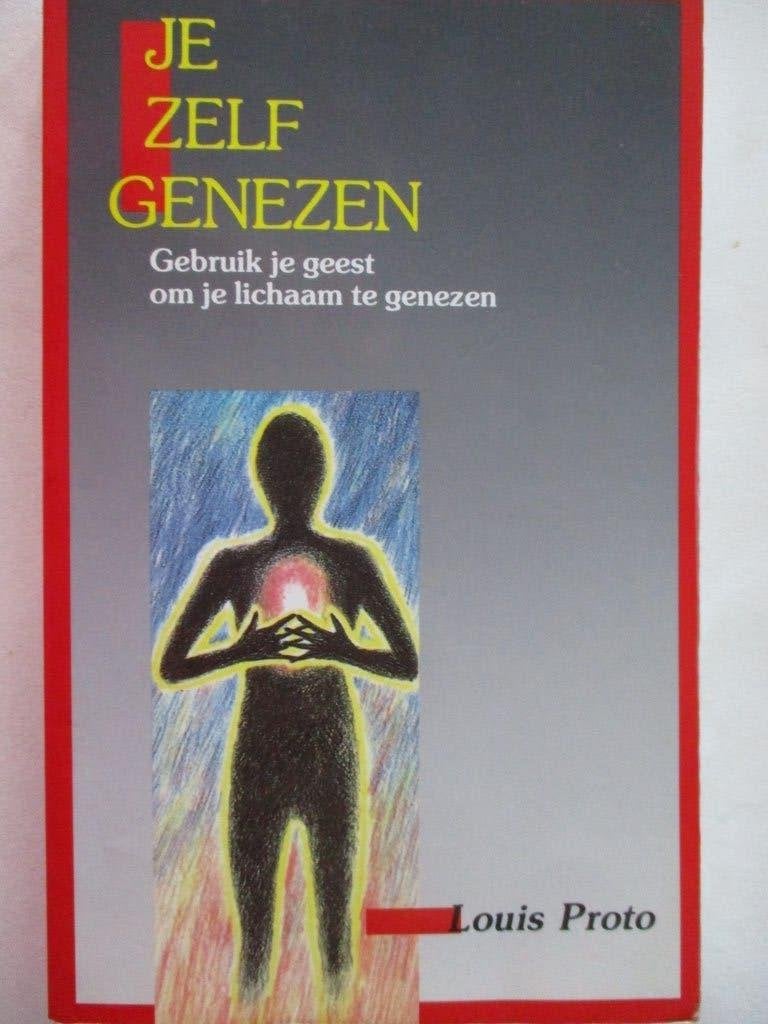 Je zelf genezen. Louis Proto., Ophalen, Overige typen, Zo goed als nieuw, Overige onderwerpen