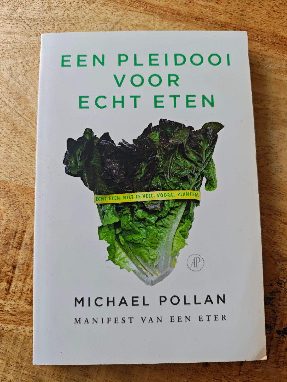 Een Pleidooi voor Echt Eten - Michael Pollan, Ophalen of Verzenden, Zo goed als nieuw