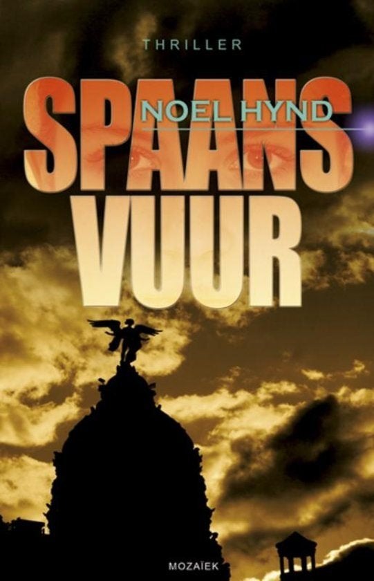Noel Hynd - Spaans vuur, Boeken, Ophalen of Verzenden, Gelezen