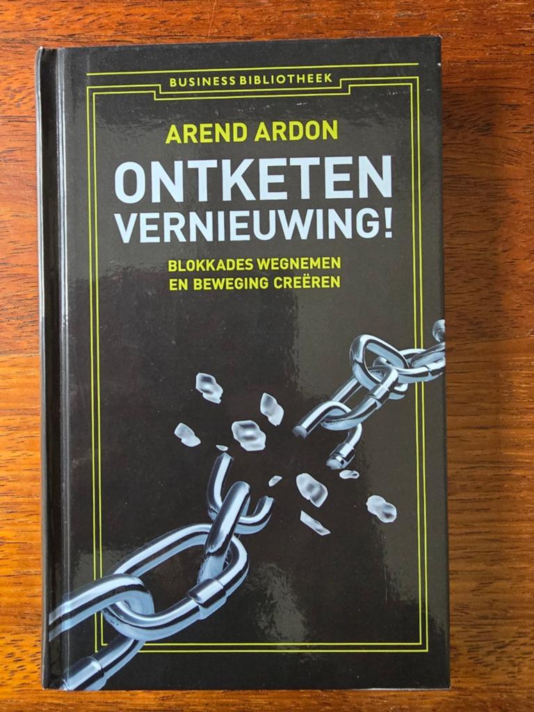 Arend Ardon - Ontketen vernieuwing!, Arend Ardon, Sociale wetenschap, Ophalen of Verzenden, Zo goed als nieuw