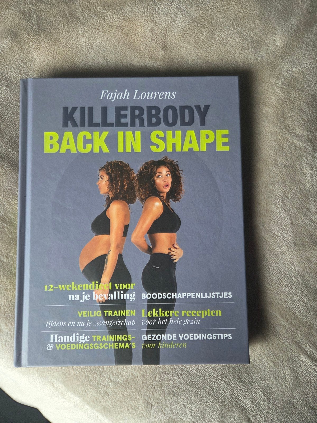 Killerbody Back in Shape - Fajah Lourens, Ophalen of Verzenden, Zo goed als nieuw, Zwangerschap en Bevalling, Fajah Lourens
