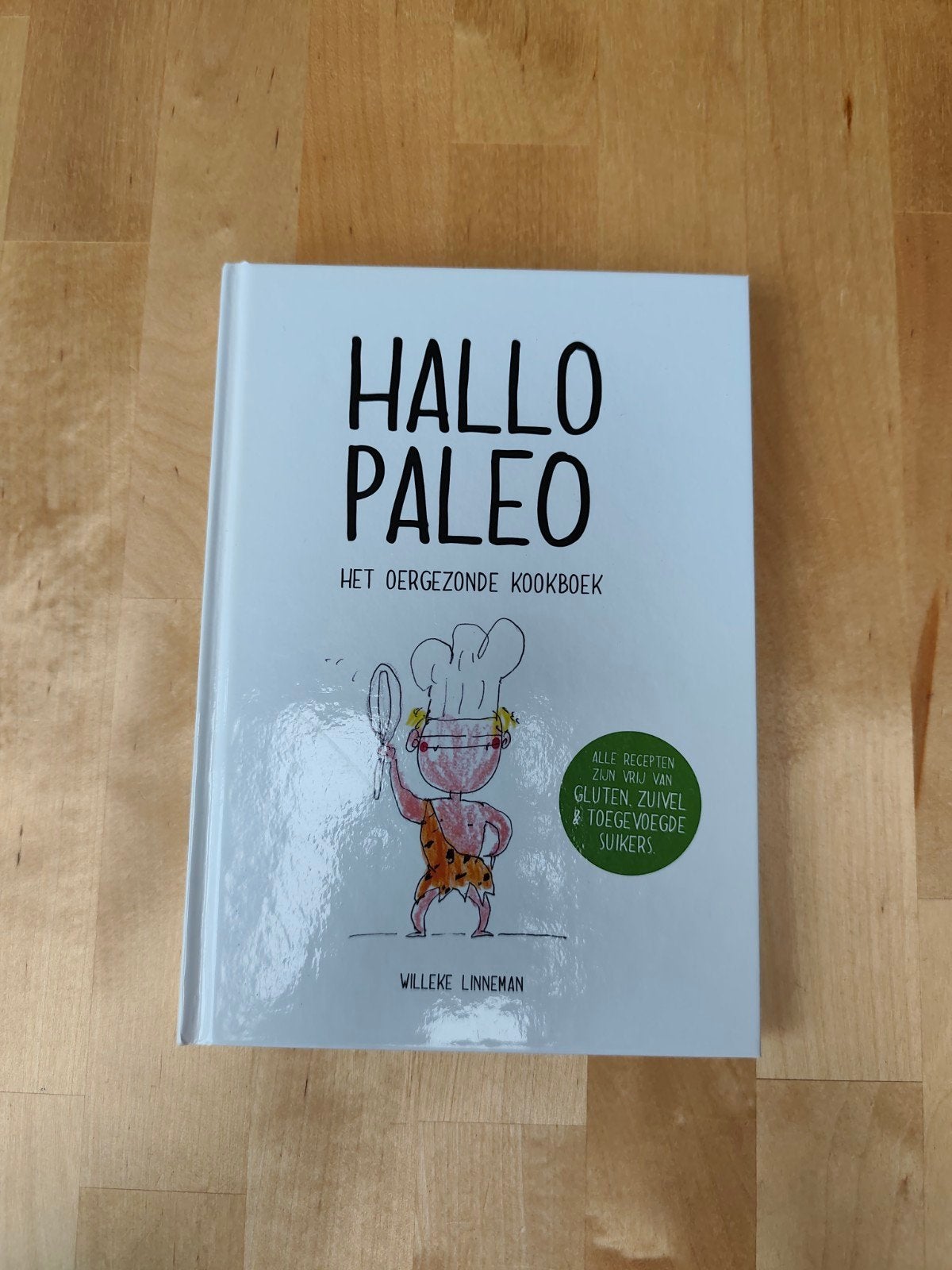Hallo Paleo: Het Oergezonde Kookboek - Willeke Linneman, Boeken, Ophalen of Verzenden, Zo goed als nieuw, Willeke Linneman, Gezond koken