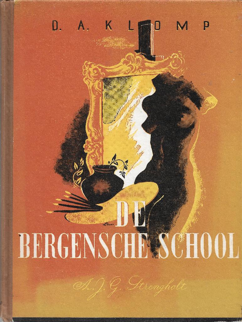 DE BERGENSCHE SCHOOL door D.A. Klomp 1945= mooie staat., Boeken, Ophalen of Verzenden, Zo goed als nieuw