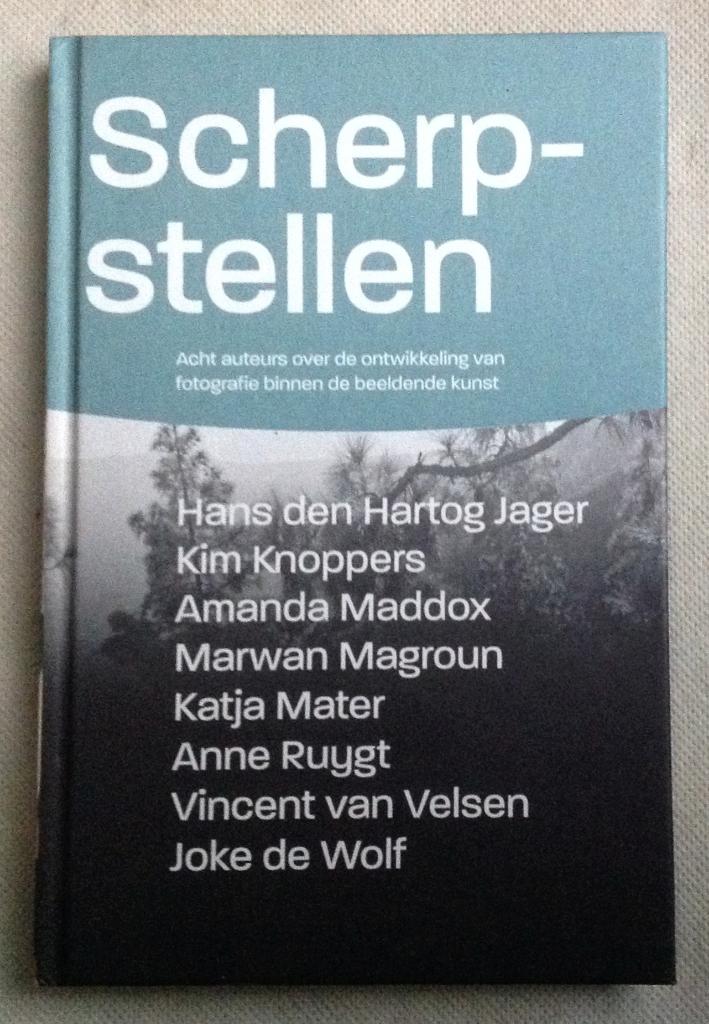 Scherpstellen fotografie binnen de beeldende kunst, Verzenden, Zo goed als nieuw, Fotografen, Meerdere auteurs