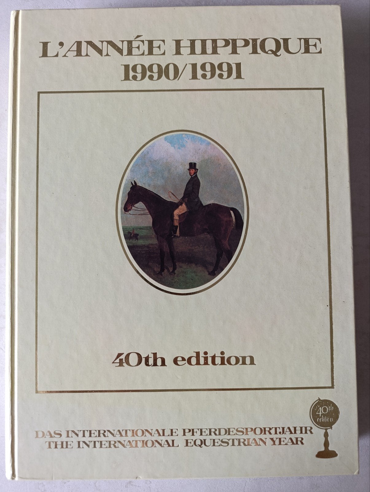 L'Année Hippique 1990/1991 - 40e editie met Prins Bernhard, Boeken, Ophalen of Verzenden, Gelezen, Overige sporten