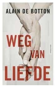 Alain de Botton: Weg van de liefde, Ophalen of Verzenden, Gelezen, Alain de Botton