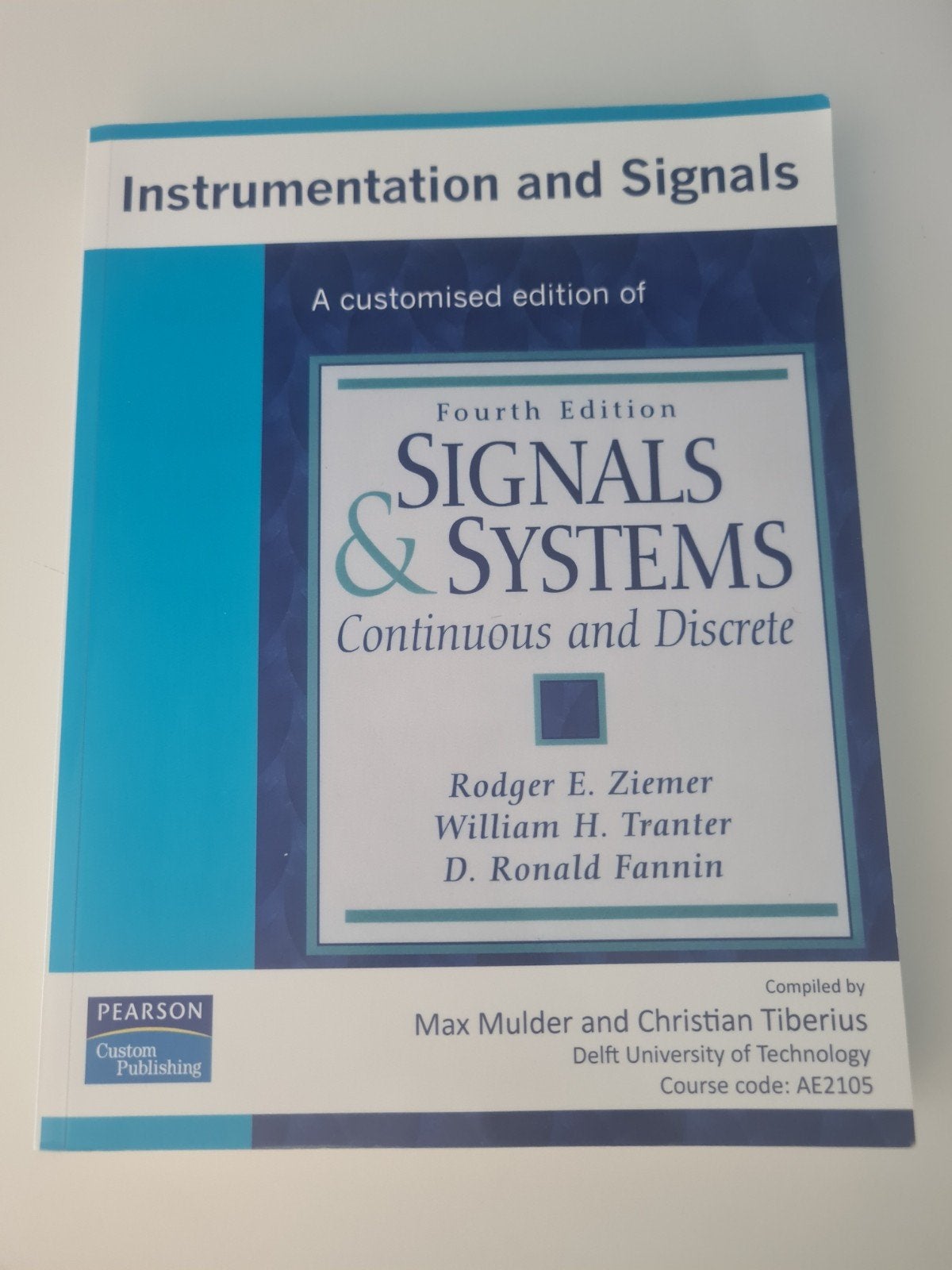 Instrumentation and Signals - Signals & Systems, Boeken, Ophalen of Verzenden, Rodger E. Ziemer, William H. Tranter, D. Ronald Fannin
