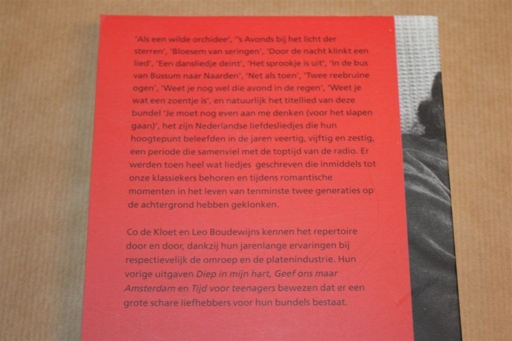 Je moet nog even aan me Denken — 100 NL Liefdesliedjes, Ophalen of Verzenden, Gelezen, Artiest