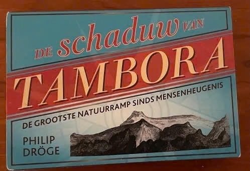 Dwarsligger De schaduw van Tambora van P Droge, Boeken, Ophalen of Verzenden, Zo goed als nieuw, Azië