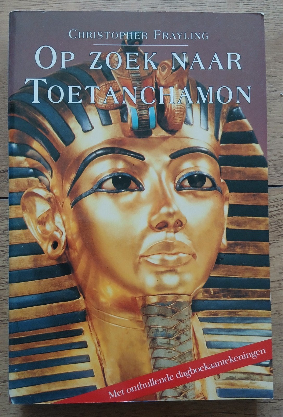 C. Frayling - Op zoek naar Toetanchamon, Boeken, Ophalen of Verzenden, Gelezen, C. Frayling