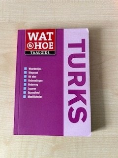 Wat en Hoe Turks, Boeken, Europa, Ophalen of Verzenden, Taalgids, Gelezen