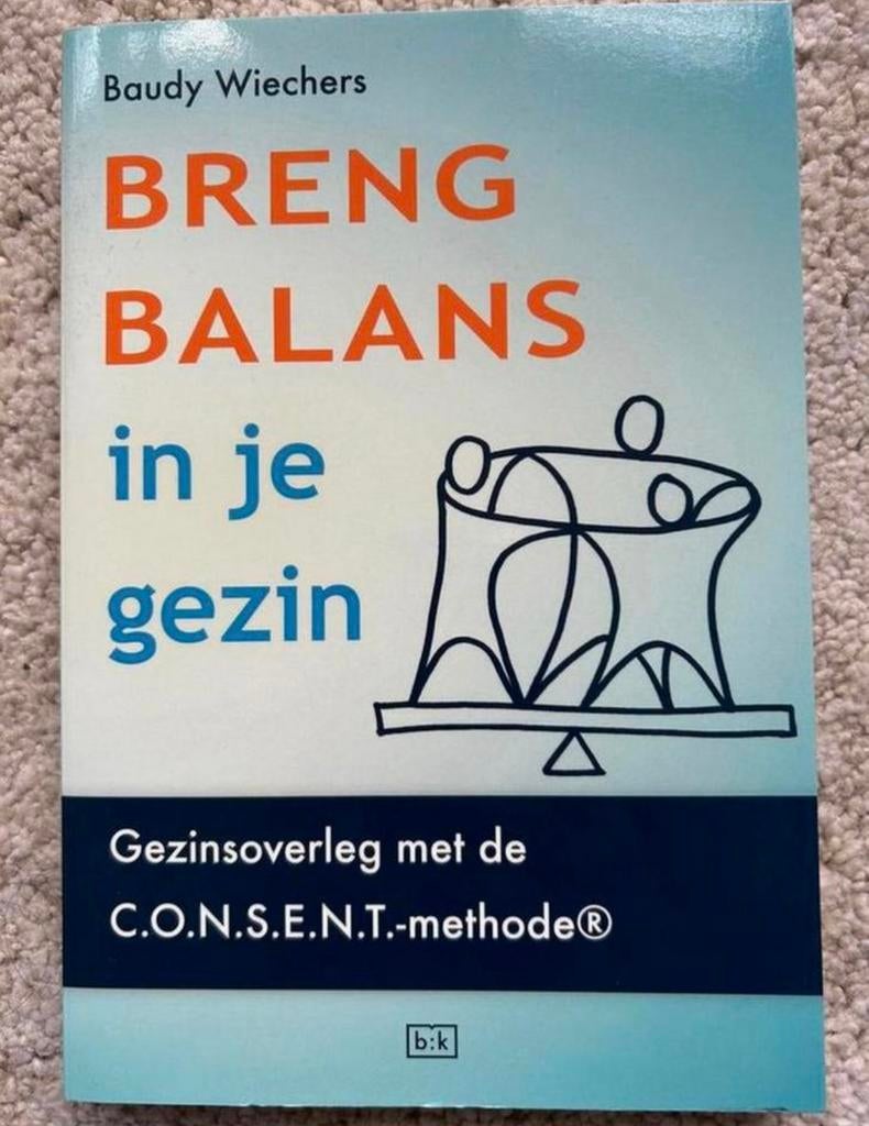 Breng balans in je gezin- Baudy Wiechers, Boeken, Ophalen of Verzenden, Zo goed als nieuw