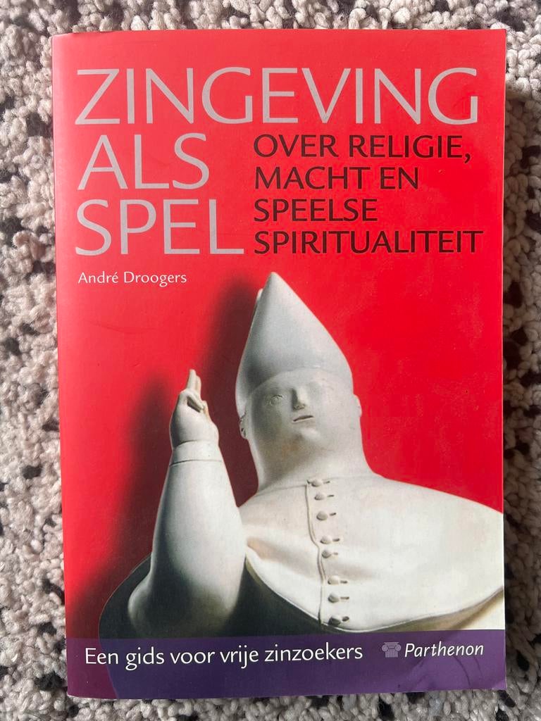 Zingeving als spel - André Droogers, Ophalen of Verzenden, Nieuw, Spiritualiteit algemeen, Achtergrond en Informatie