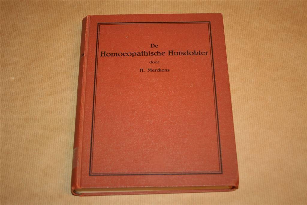 De Homoeopathische Huisdokter - H. Merckens - 1904, Ophalen of Verzenden, Gelezen