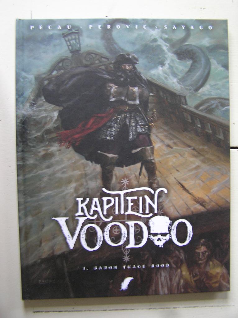 Kapitein Voodoo. 1. Baron trage dood.  HC, Eén stripboek, Ophalen of Verzenden, Nieuw