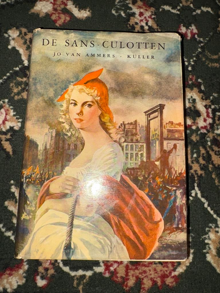 De Sans-Culotten - Jo van Ammers-Küller, Boeken, Geschiedenis | Wereld, Gelezen, Europa, 17e en 18e eeuw, Ophalen of Verzenden