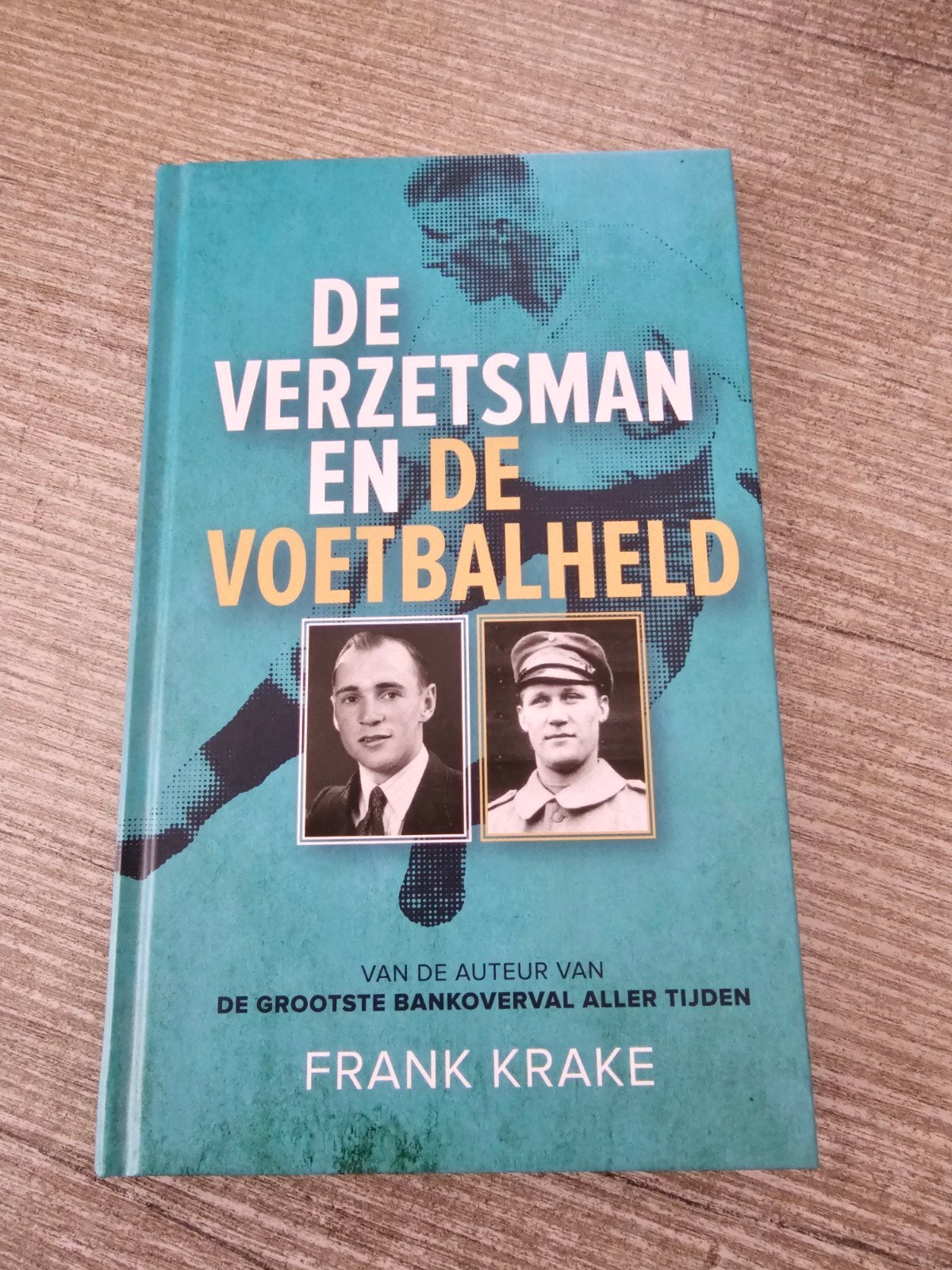De Verzetsman en de Voetbalheld - Frank Krake, Ophalen of Verzenden, Gelezen, Frank Krake