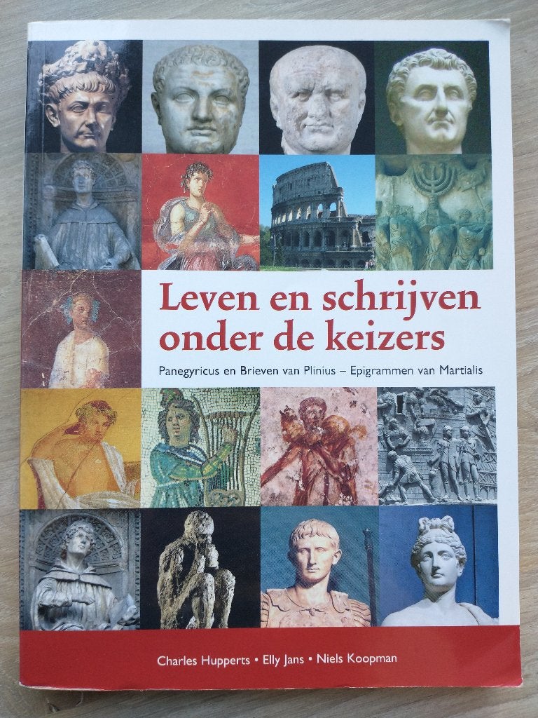 Lezen en schrijven onder de keizers leerlingenboek Latijn CE, Ophalen of Verzenden, Zo goed als nieuw, Charles Hupperts, Latijn