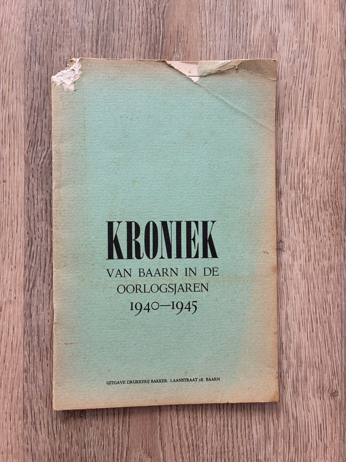 Kroniek van Baarn in de oorlogsjaren, Ophalen of Verzenden, Tweede Wereldoorlog, Zo goed als nieuw