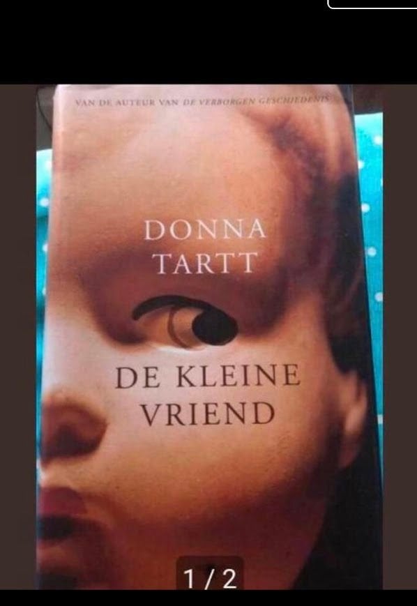 De kleine vriend - Donna Tartt, Boeken, Ophalen of Verzenden, Zo goed als nieuw